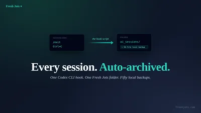 One prompt: paste this into Codex CLI and your sessions auto-archive to Fresh Jots